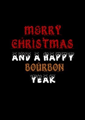 Merry Xmas Happy Bourbon