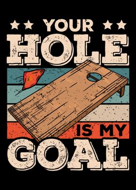 Your Hole Is My Goal Game