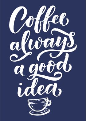 Coffee For Good Idea