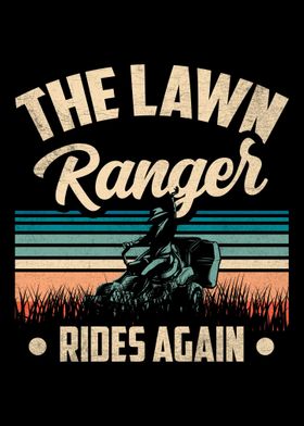 Lawn Ranger Rides Again