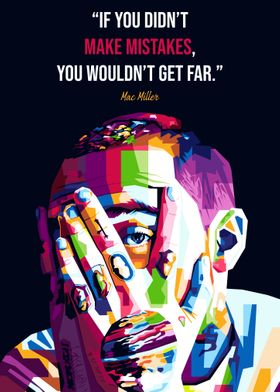 Mac Miller Quotes