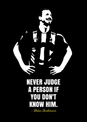 Zlatan ibrahimovic quote