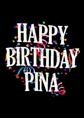 Happy Birthday Pina