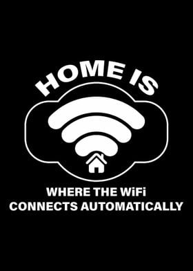 Home Is Where The WiFi Con