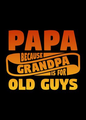 Grandpa Grandfather Dad
