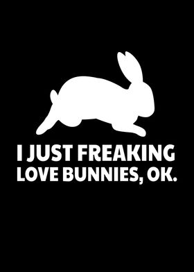 Just Freaking Bunny