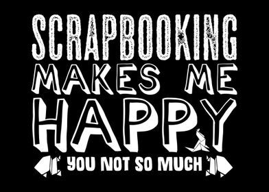 Scrapbooking Joke Saying