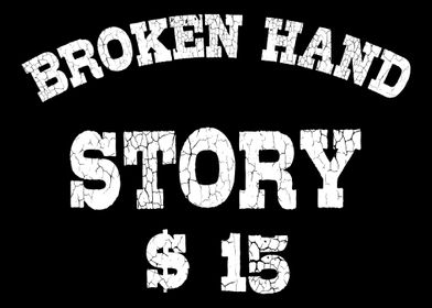 Broken Hand Fractured Hand