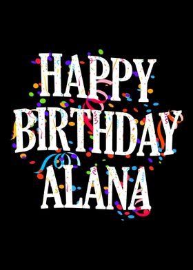 Happy Birthday Alana