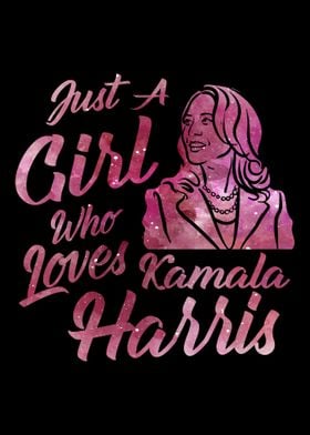 Just A Girl Loves Kamala
