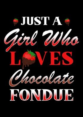 Girl Love Chocolate Fondue