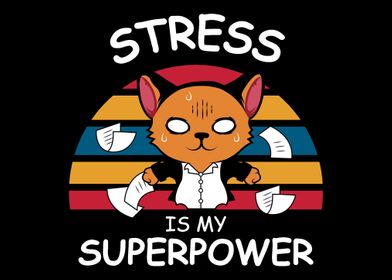 Superpower Stress Geek or 