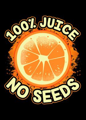 All Juice No Seed Orange