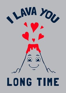 I Lava You Long Time