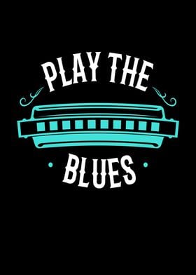 Play The Blues 