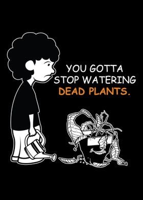 Watering Dead Plants Garde