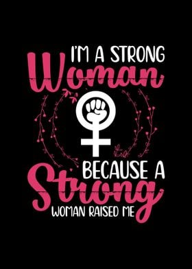 Strong Woman Feminism Gift