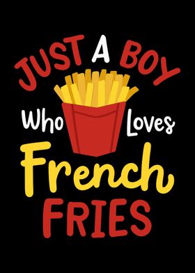 French Fries Lover Boys