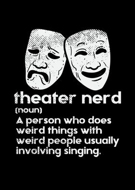 Theater Nerd Definition