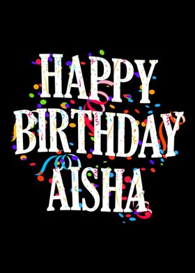 Happy Birthday Aisha