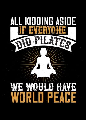 World Peace with Pilates