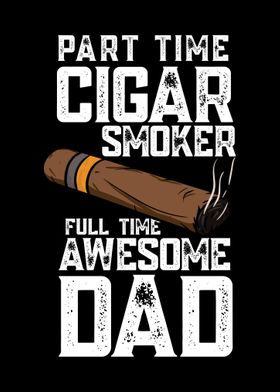 Cigar Smoker Dad