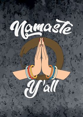 Yoga Namaste You all