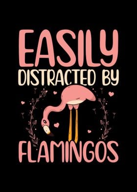 Distracted by Flamingos