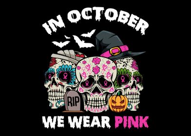 In October We Wear Pink Ca