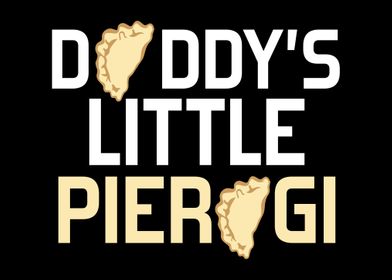 Daddys Little Pierogi