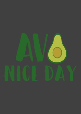 Vegan Avocado Nice Day