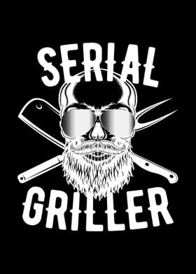 Serial Griller BBQ Lover