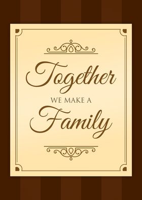 Together We Make Family 3