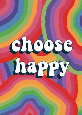 Choose Happy Art