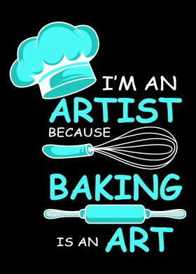 Baking Is Art Cook and Bak