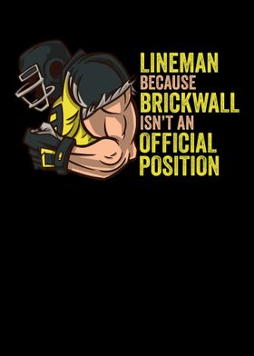 Lineman Brickwall Isnt An