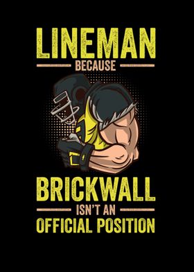 Lineman Brickwall Isnt An