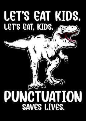 Lets Eat Kids Punctuation