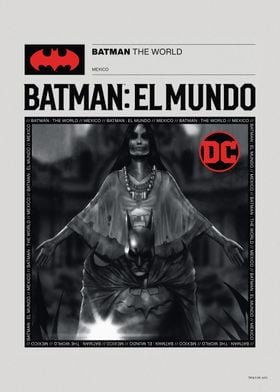 Batman The World BW Mexico' Poster by DC Comics | Displate