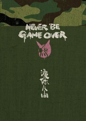 Never Be Game Over