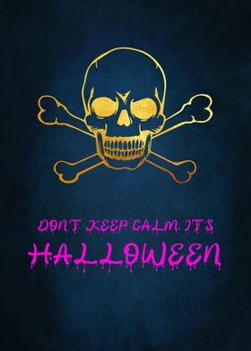 22 Dont keep calm skull 