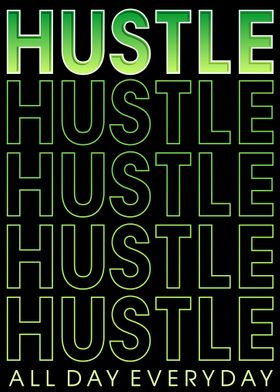 Hustle All Day Motivation