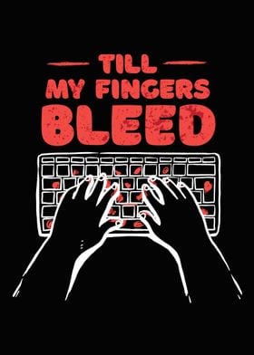 My till bled it played fingers “I played