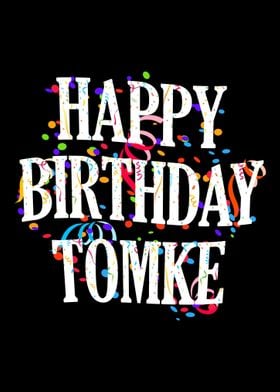 Happy Birthday Tomke