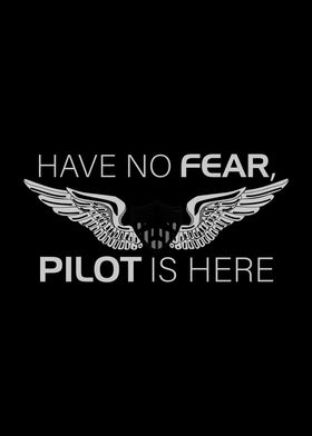 Have no fear pilot is