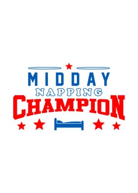 Midday Nap Champion