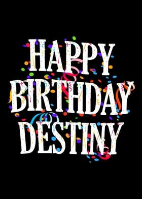 Happy Birthday Destiny