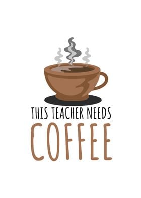 Teacher Coffee School Gift