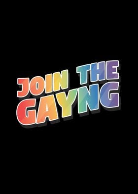 Join The Gayng LGBTQ Gifts