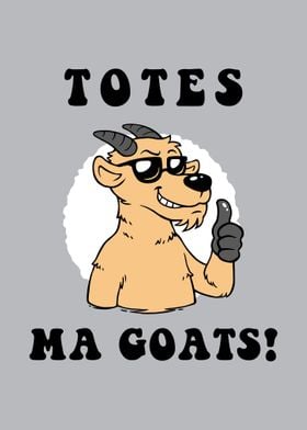 Totes Ma Goats 